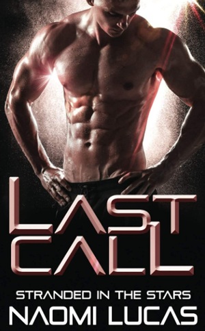 Last Call by Naomi Lucas