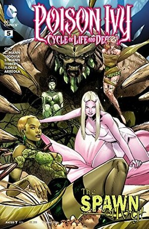 Poison Ivy: Cycle of Life and Death #5 by Stephen Segovia, Amy Chu, Clay Mann