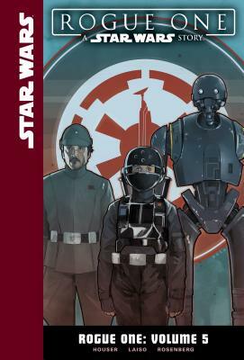 Rogue One: Volume 5 by Jody Houser
