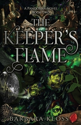 The Keeper's Flame by Barbara Kloss