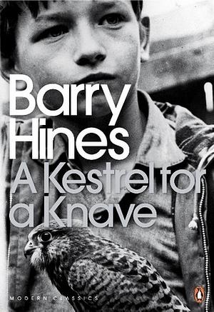 A Kestrel For A Knave by Barry Hines
