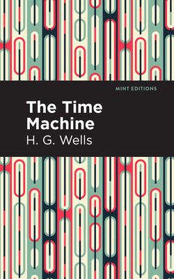 The Time Machine by H.G. Wells