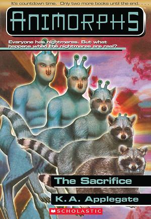 The Sacrifice by K.A. Applegate