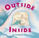 Outside Inside by Kathleen Fain