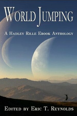 World Jumping by Lou J. Berger, Marilag Angway, Eric T. Reynolds, Terri-Lynne DeFino, Karin Rita Gastreich, Kim Vandervort, Cliff Winnig, Michael A. Burstein, Tom Dupree, Lawrence M. Schoen