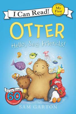 Otter: Hello, Sea Friends! by Sam Garton