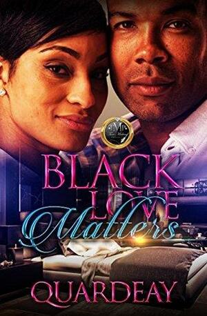 Black Love Matters by Quardeay