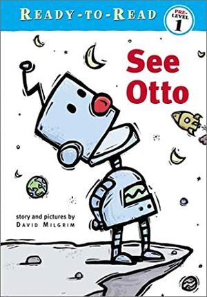 See Otto by David Milgrim