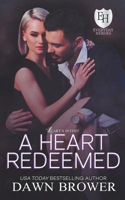 A Heart Redeemed by Dawn Brower