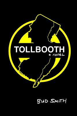 Tollbooth by Bud Smith