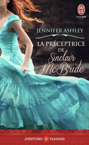 La préceptrice de Sinclair McBride by Jennifer Ashley