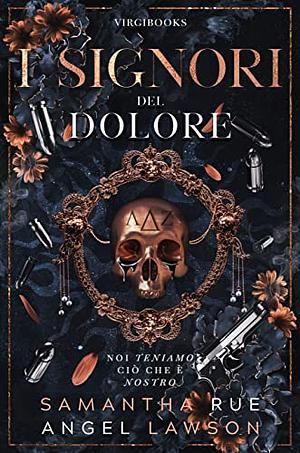 I Signori del dolore by Angel Lawson, Samantha Rue