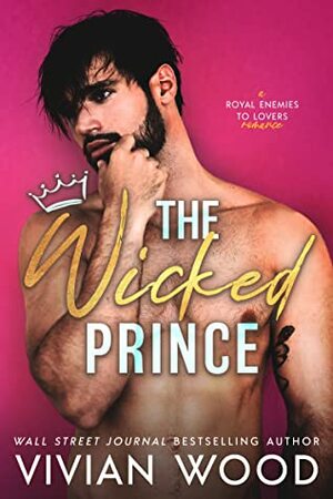 The Wicked Prince by Vivian Wood