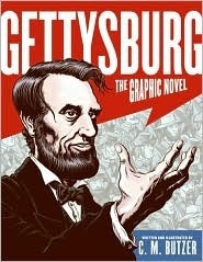 Gettysburg: The Graphic Novel by C.M. Butzer