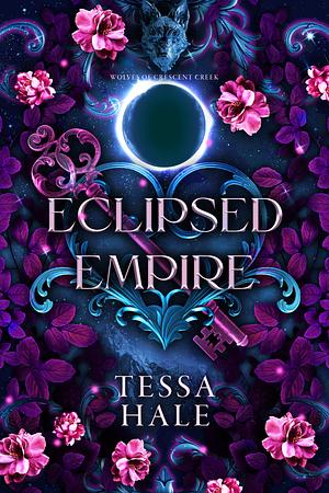Eclipsed Empire by Tessa Hale