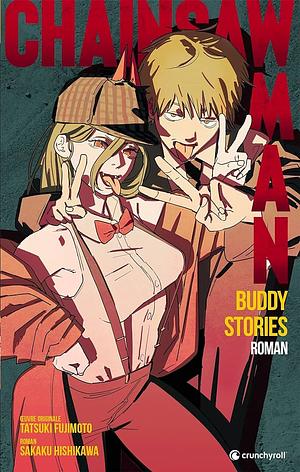Buddy Stories by Sakaku Hishikawa, Tatsuki Fujimoto