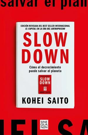 Slow Down by Kōhei Saitō