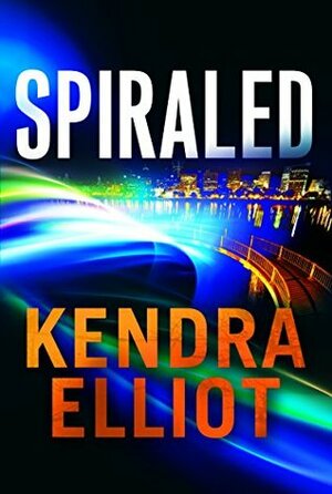 Spiraled by Kendra Elliot