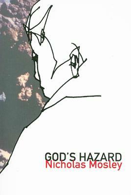 God's Hazard by Nicholas Mosley