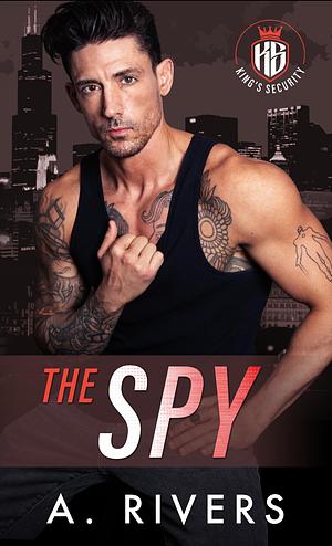 The Spy by A. Rivers