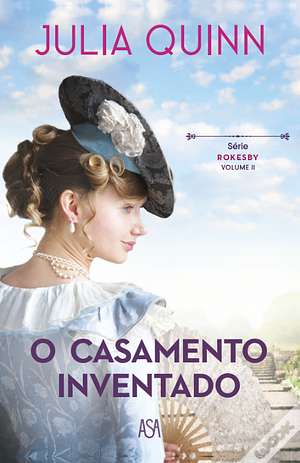 O casamento inventado by Julia Quinn