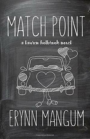 Match Point by Erynn Mangum