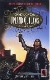 Upland Outlaws by Dave Duncan