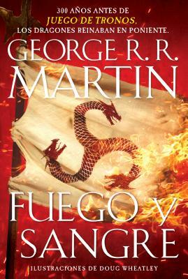 Fuego Y Sangre by George R.R. Martin