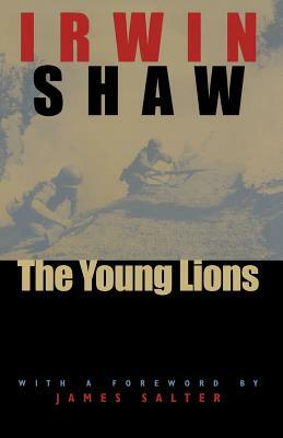 The Young Lions by Irwin Shaw