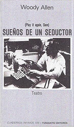 Suenos De Un Seductor by Woody Allen