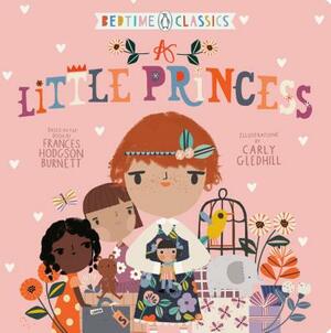 A Little Princess by Frances Hodgson Burnett, Carly Gledhill