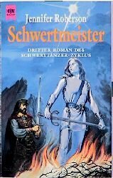 Schwertmeister by Jennifer Roberson
