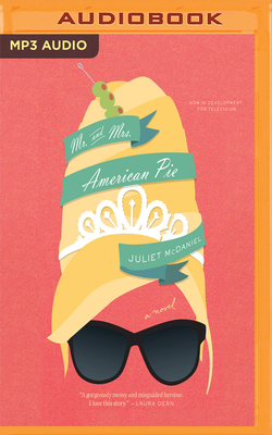 Mr. & Mrs. American Pie by Juliet McDaniel