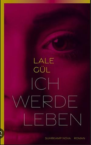 Ich werde leben by Lale Gül