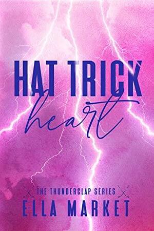 Hat Trick Heart by Ella Merkado