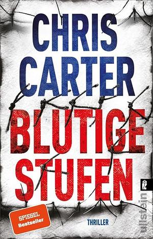 Blutige Stufen by Chris Carter