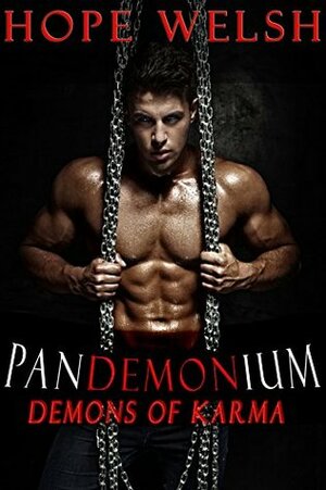 Pandemonium: Demons of Karma by Hope Welsh