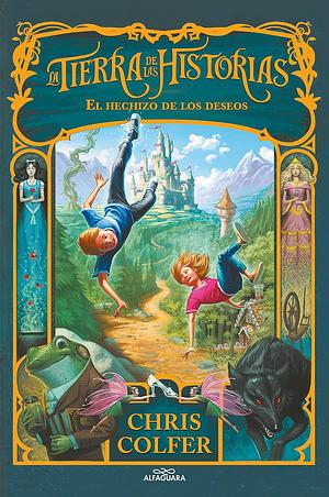 El Hechizo de los Deseos by Chris Colfer