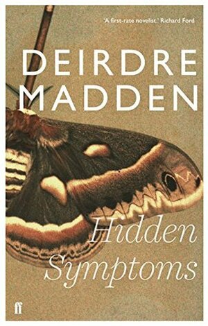 Hidden Symptoms by Deirdre Madden
