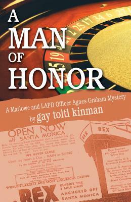 A Man Of Honor: A Novella by Gay Toltl Kinman