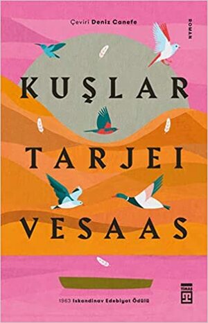 Kuşlar by Tarjei Vesaas