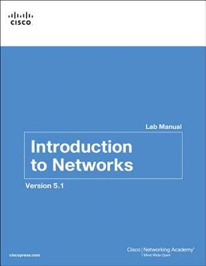 Introduction to Networks Lab Manual V5.1 by Cisco Networking Academy