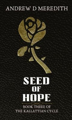 Seed of Hope by Andrew D. Meredith