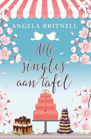 Alle singles aan tafel by Angela Britnell