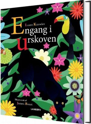 Engang i urskoven by Laura Knowles