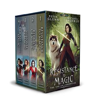 The Sariah Chronicles Complete Series Boxed Set: includes: Resistance to Magic, Betrayal of Magic, Survival By Magic and Triumph Through Magic by Peter Glenn