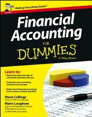 Financial Accounting for Dummies by Steven Collings, Maire Loughran