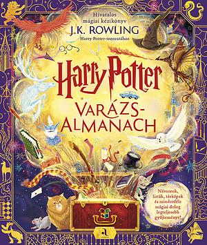 Harry Potter Varázsalmanach by Different Authors