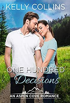 One Hundred Decisions by Kelly Collins