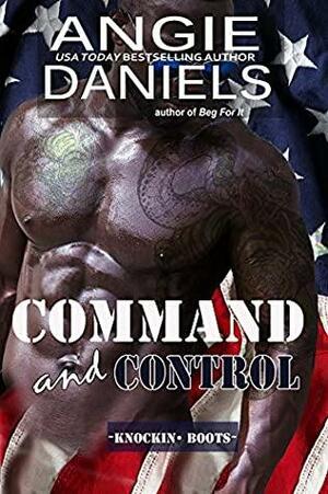 Command and Control by Angie Daniels